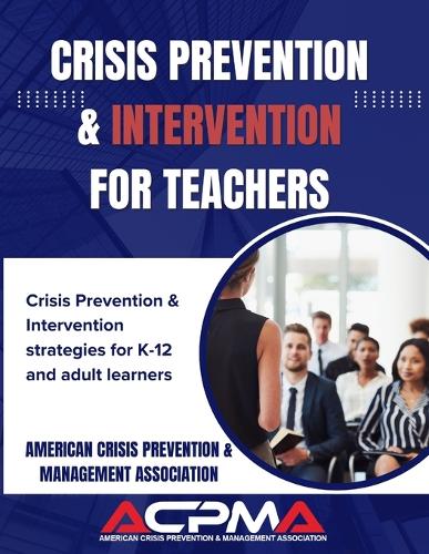 Crisis Prevention & Intervention for Teachers