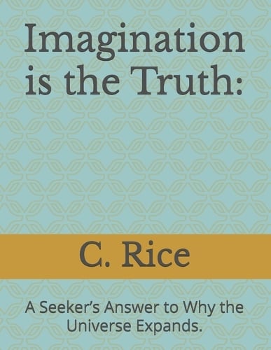Imagination is the Truth
