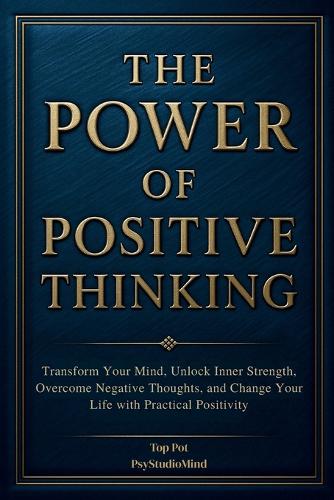 The Power of Positive Thinking
