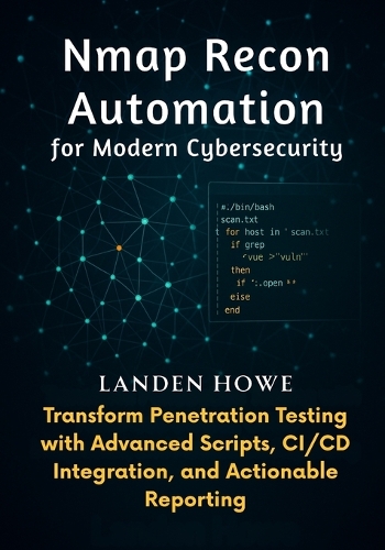 Nmap Recon Automation for Modern Cybersecurity