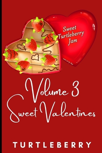 Sweet Turtleberry Jam - Volume Three