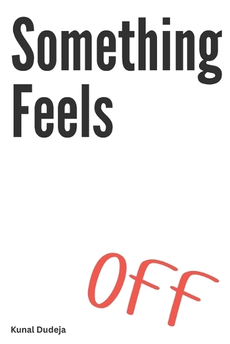 Something Feels Off