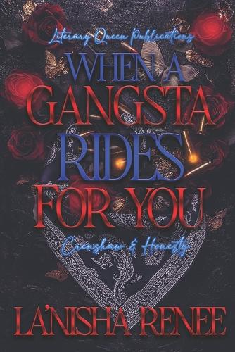 When A Gangsta Rides For You