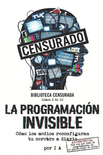 La Programación Invisible