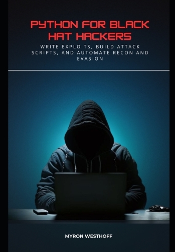 Python for Black Hat Hackers