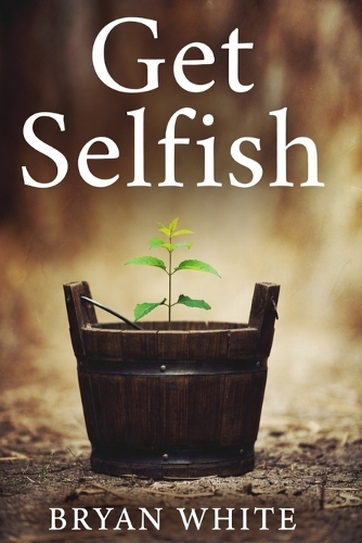 Get Selfish