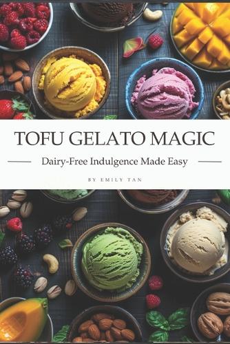 Tofu Gelato Magic