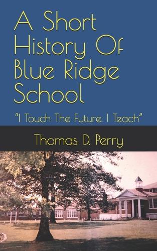 "I Touch The Future. I Teach"