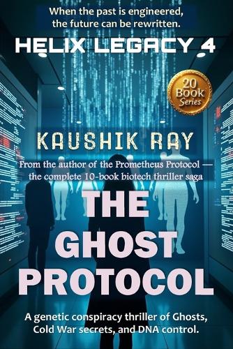 The Ghost Protocol - Helix Legacy 4