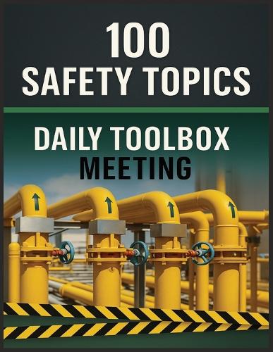 100 Safety Topics
