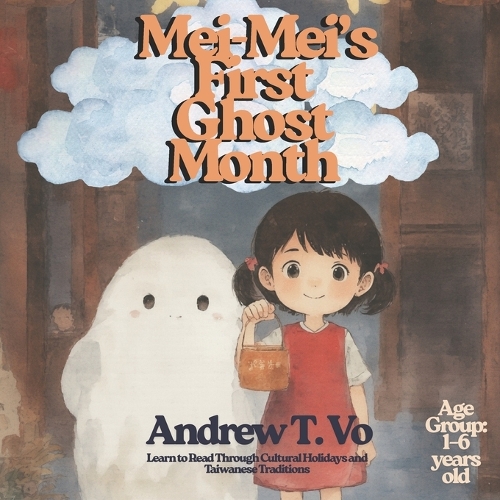 Mei-Mei's First Ghost Month
