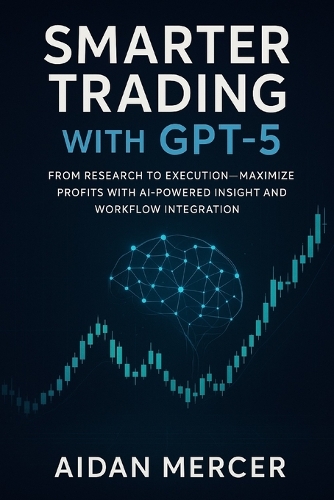 Smarter Trading with GPT-5