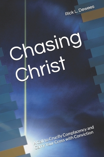 Chasing Christ