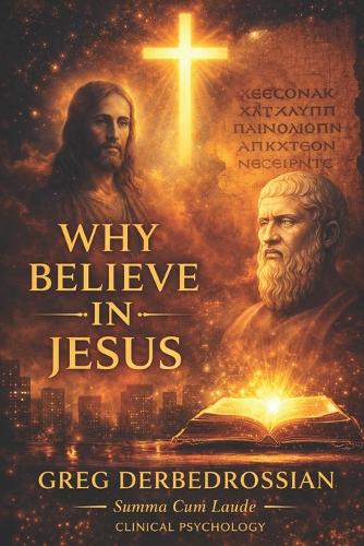 Why Believe In Jesus