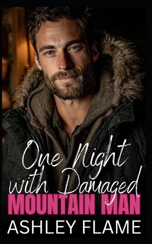 One Night with Damaged Mountain Man