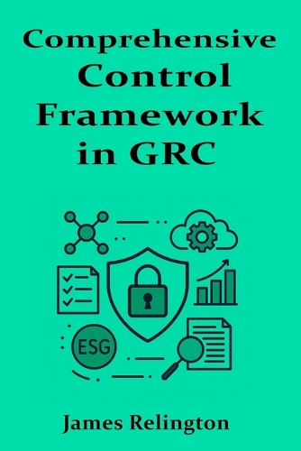 Comprehensive Control Framework in GRC
