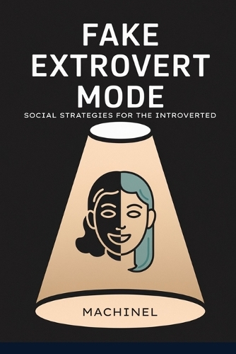 Fake Extrovert Mode