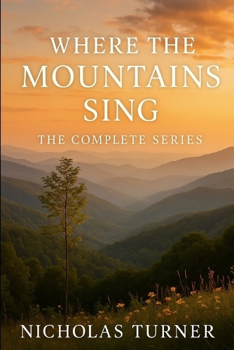 Where the Mountains Sing Series