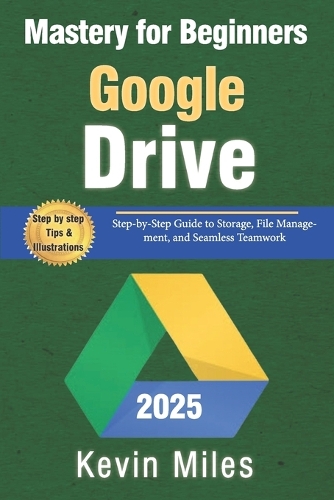 Google Drive Mastery for Beginners