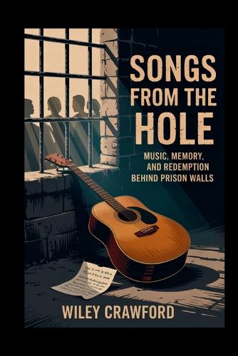 Songs From The Hole