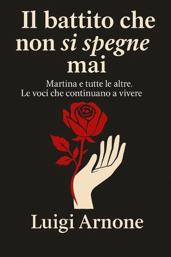 Il Battito Che Non Si Spegne Mai
