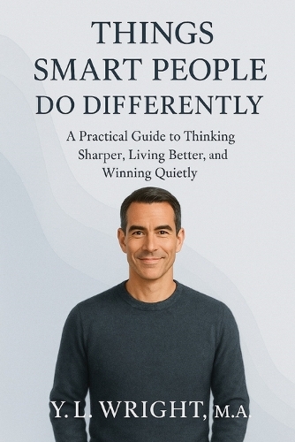 Things Smart People Do Differently