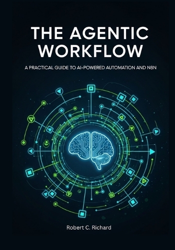 The Agentic Workflow