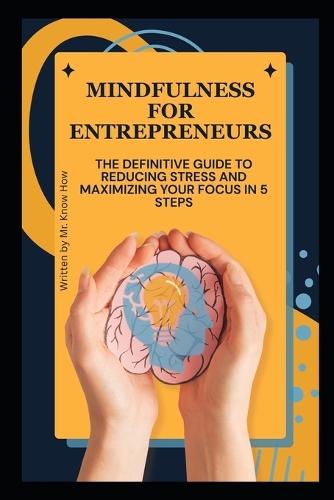 Mindfulness for Entrepreneurs