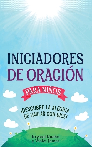 Iniciadores de Oración para Niños
