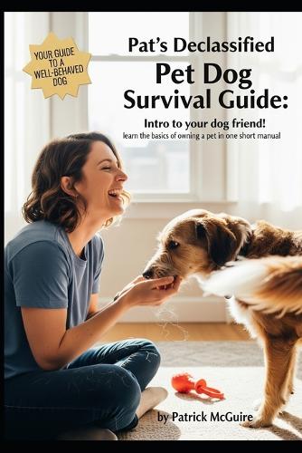 The Modern Dog Owner's Manual