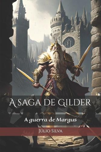 A saga de Gilder