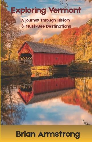 Exploring Vermont