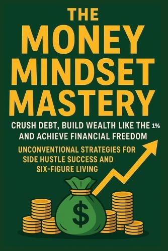 The Money Mindset Mastery