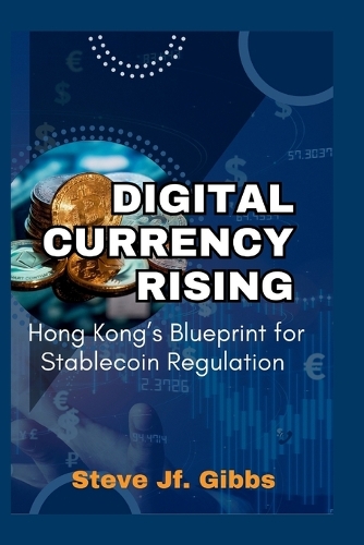 Digital Currency Rising