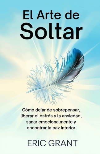 El Arte de Soltar