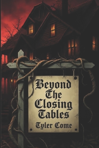Beyond the Closing Tables