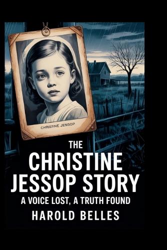 The Christine Jessop Story