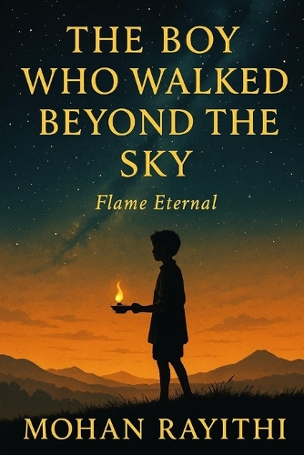 The Boy Who Walked Beyond the Sky