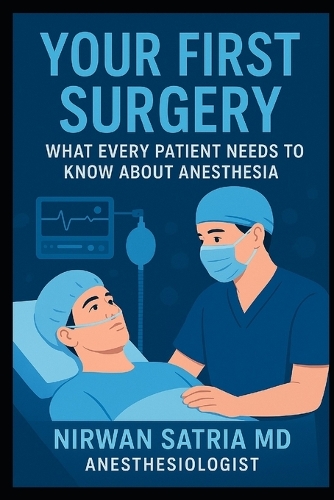Your First Surgery