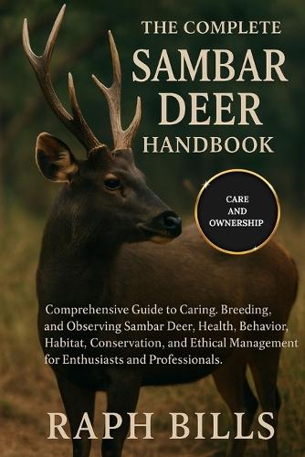 The Complete Samba Deer Handbook