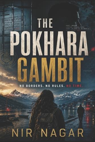 The Pokhara Gambit