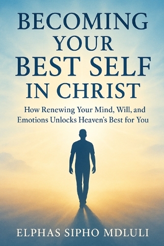 Becoming Your Best Self in Christ