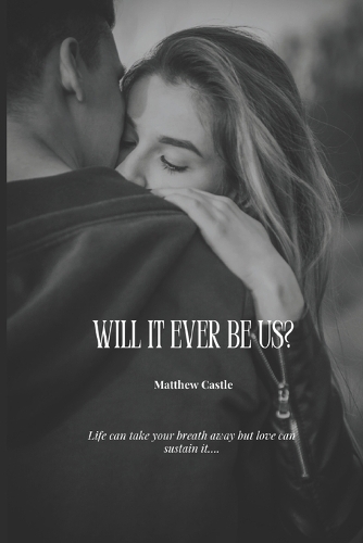 Will it ever be us?