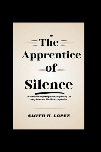 The Apprentice of Silence