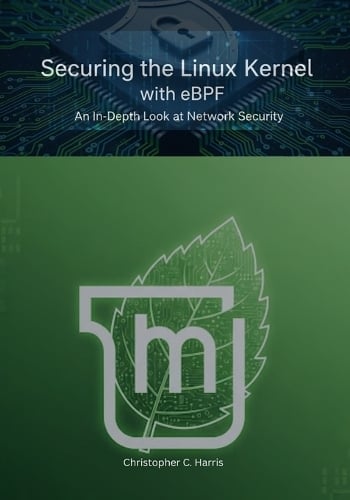 Securing the Linux Kernel with eBPF