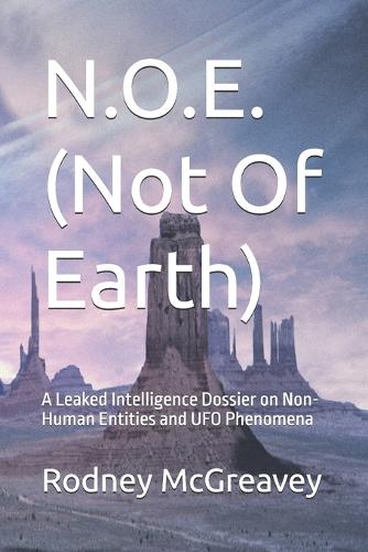 N.O.E. (Not Of Earth)