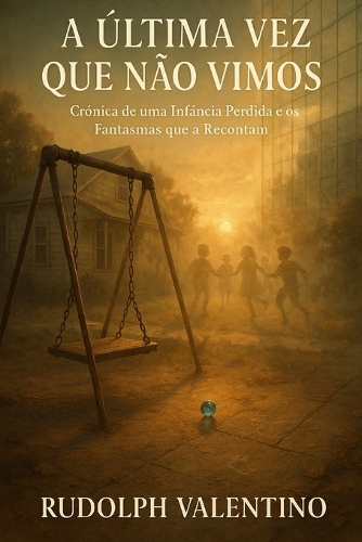 A Última Vez Que Não Vimos