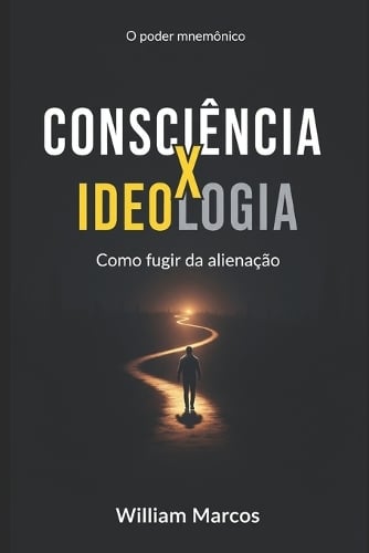 Consciência x Ideologia