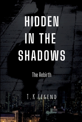 Hidden In The Shadows