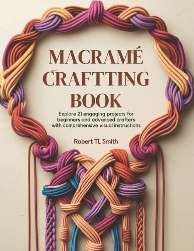 Macramé Crafting Book